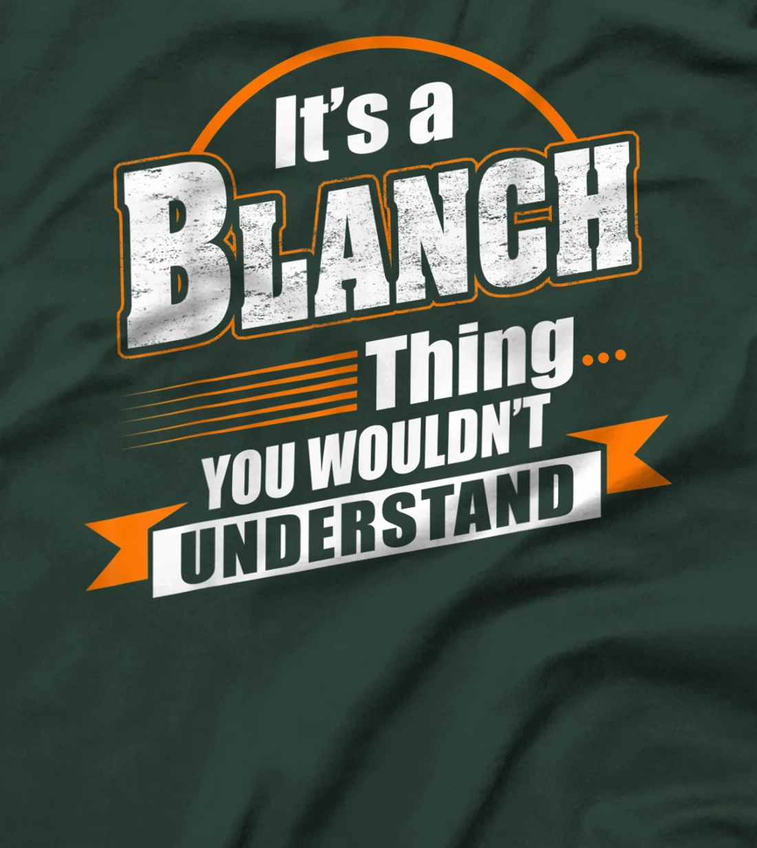 Best Gift For BLANCH- BLANCH Named T-Shirt