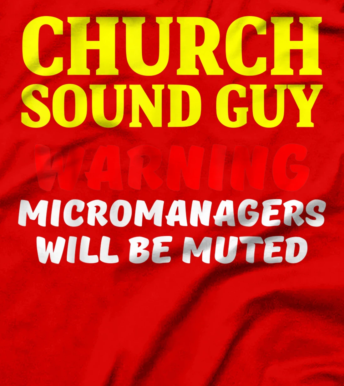 Church Sound Guy Muted Audio Tech Engineer T-Shirt