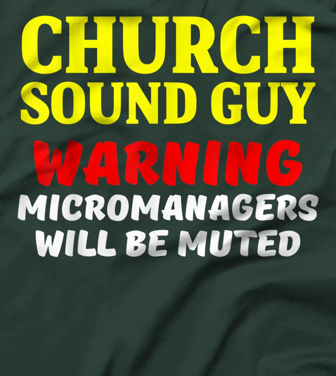 Church Sound Guy Muted Audio Tech Engineer T-Shirt