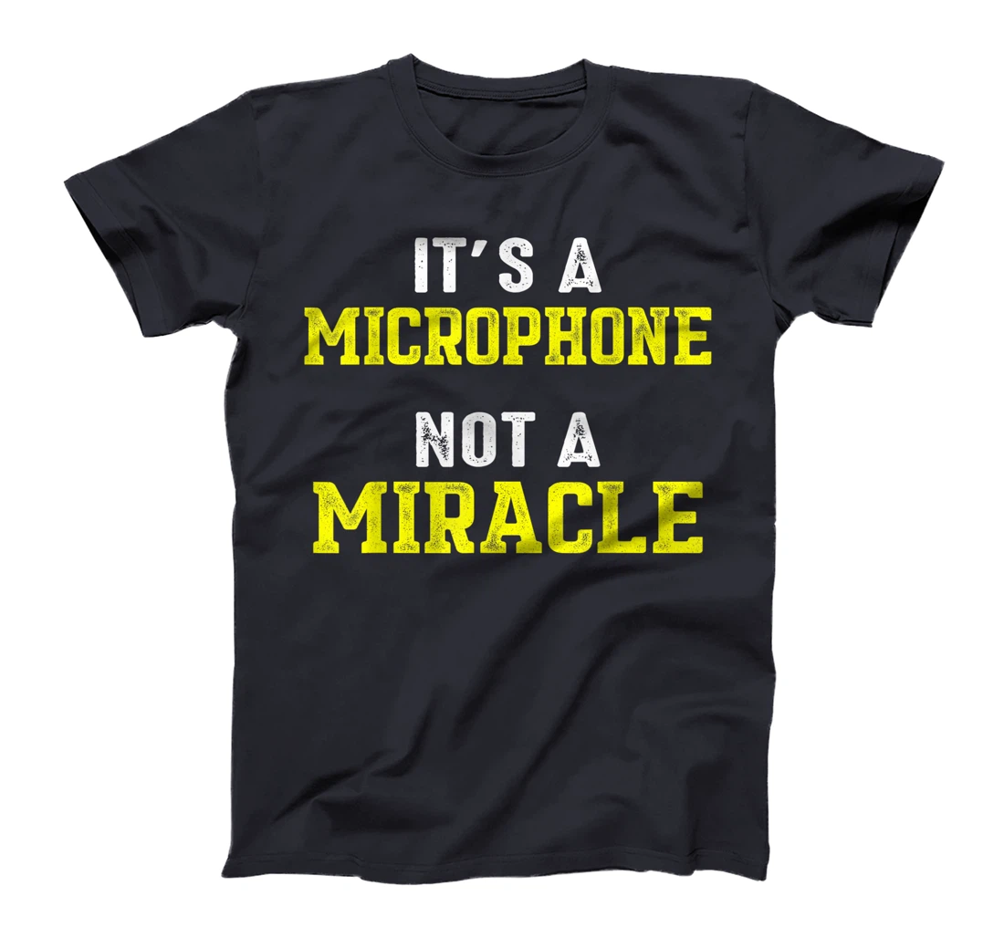 Church Sound Guy Miracle Audio Tech Engineer T-Shirt