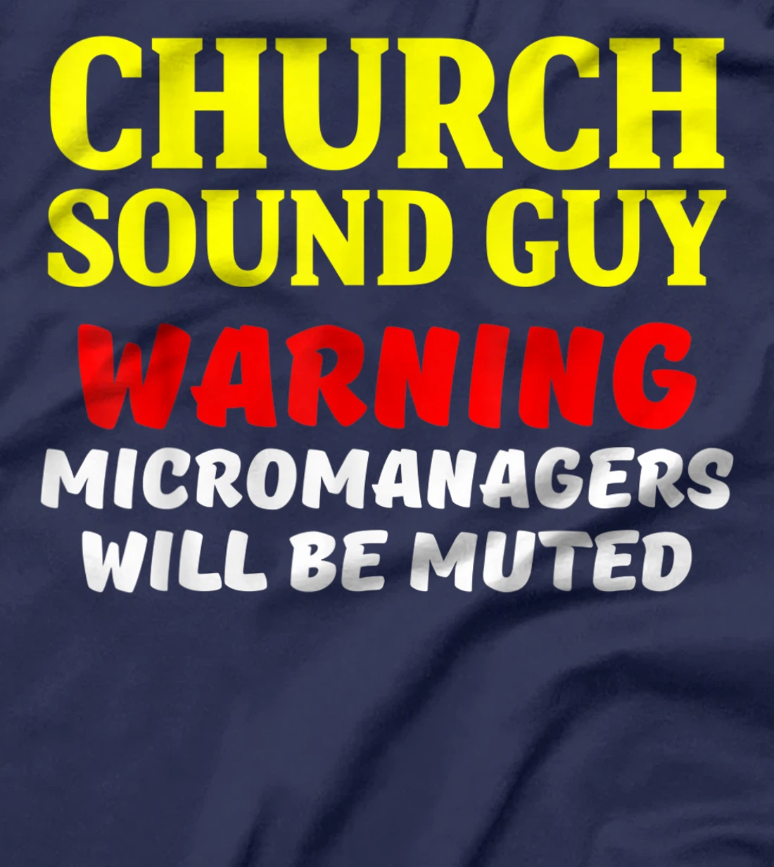 Church Sound Guy Muted Audio Tech Engineer T-Shirt