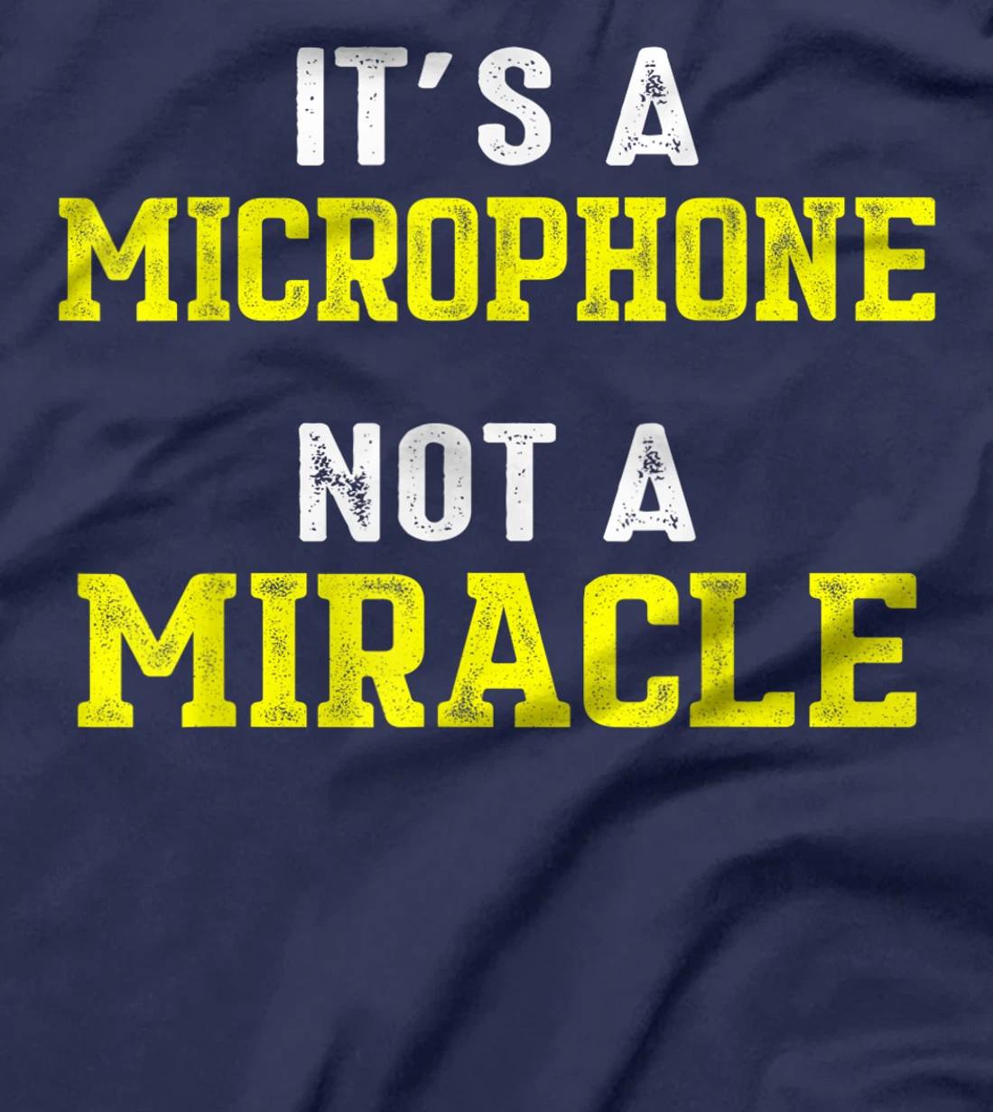 Church Sound Guy Miracle Audio Tech Engineer T-Shirt