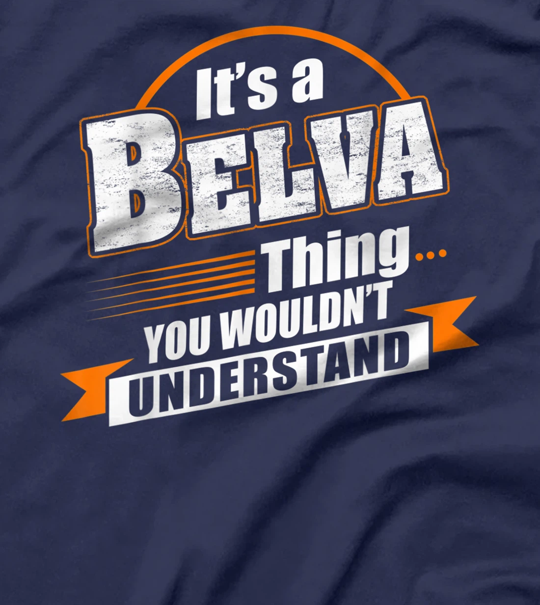 Best Gift For BELVA - BELVA Named T-Shirt