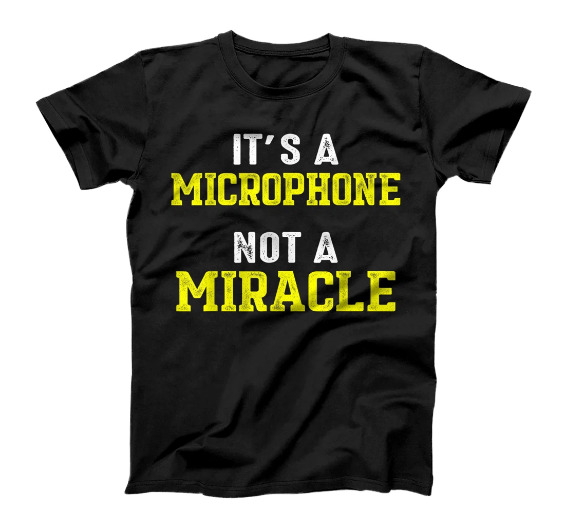 Church Sound Guy Miracle Audio Tech Engineer T-Shirt