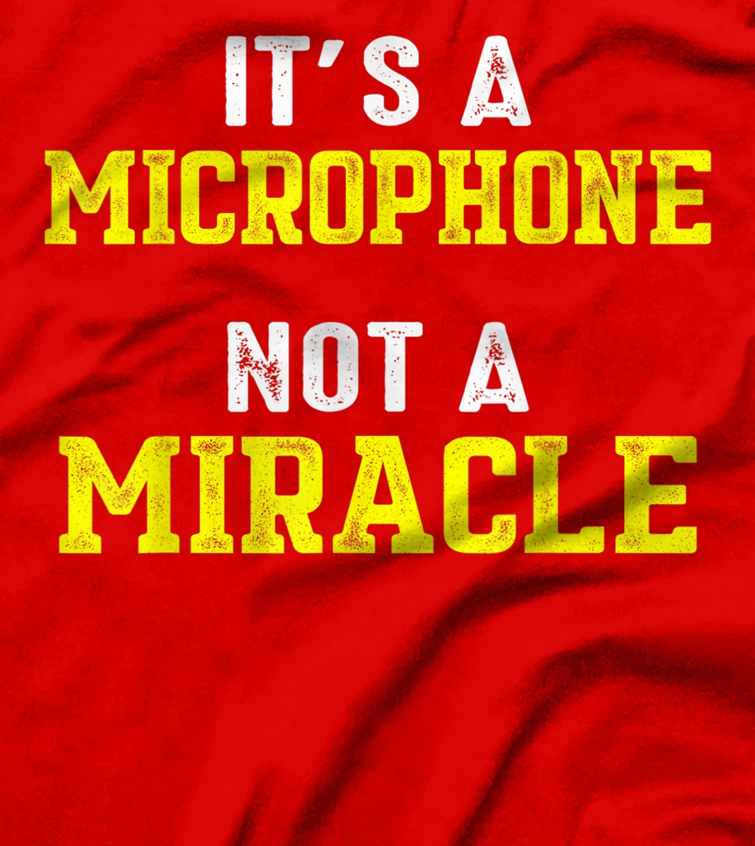 Church Sound Guy Miracle Audio Tech Engineer T-Shirt