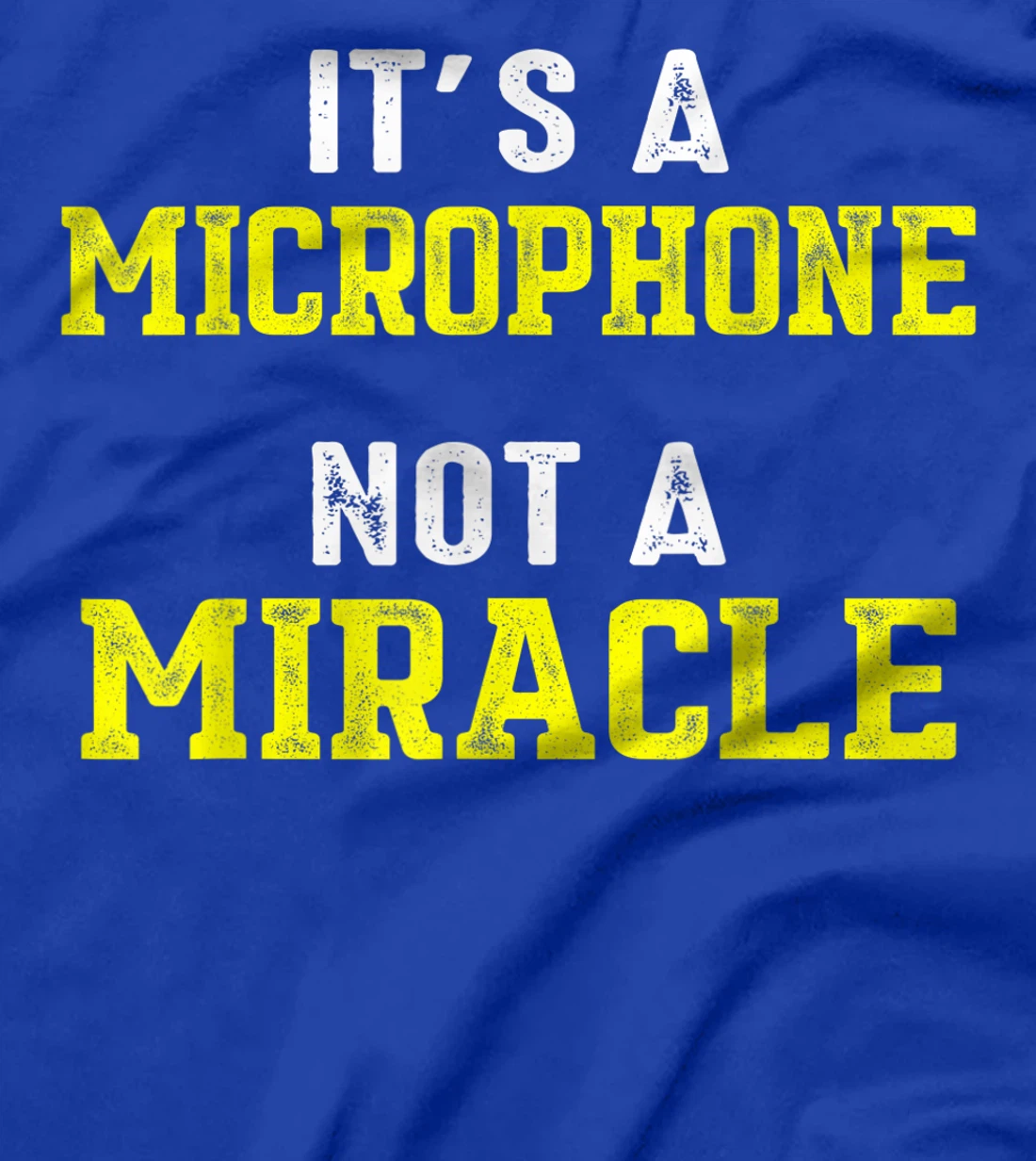 Church Sound Guy Miracle Audio Tech Engineer T-Shirt