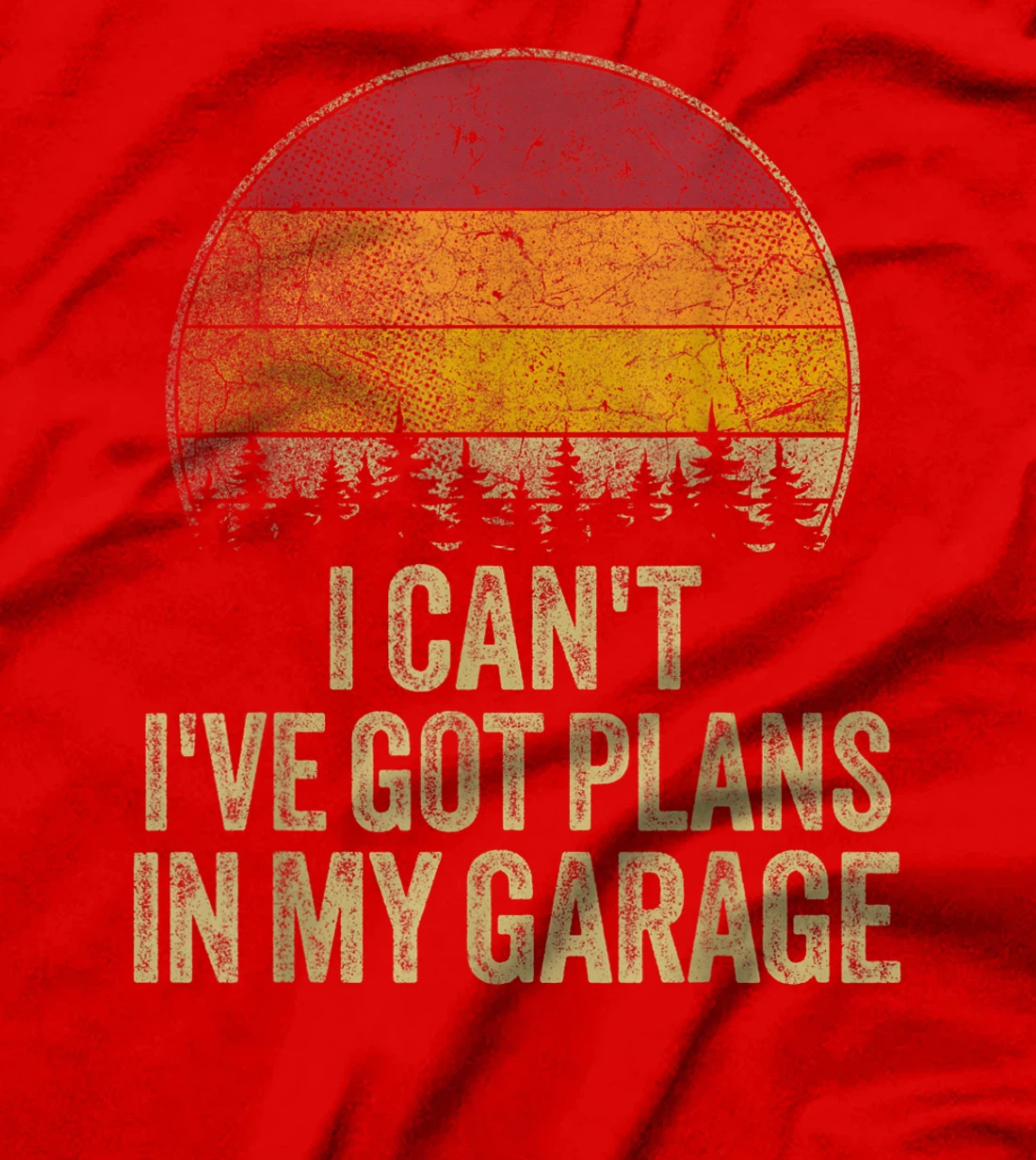I Can't I've Got Plans In My Garage Mechanic Auto Retro Car T-Shirt