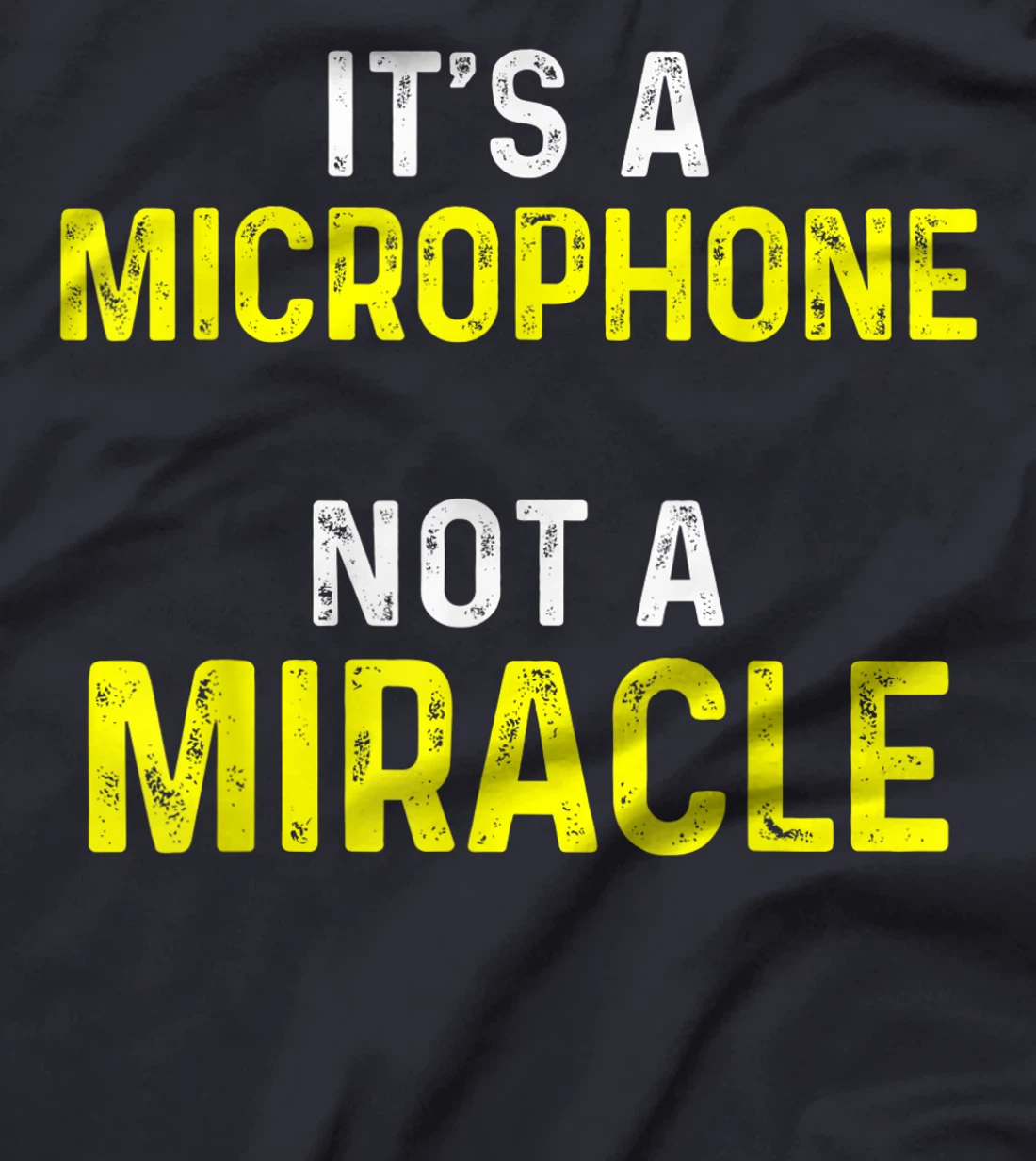 Church Sound Guy Miracle Audio Tech Engineer T-Shirt