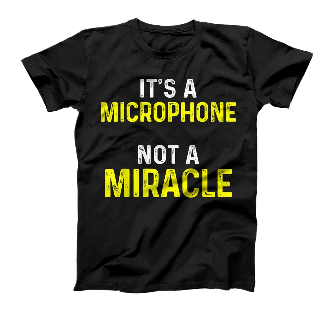 Church Sound Guy Miracle Audio Tech Engineer T-Shirt