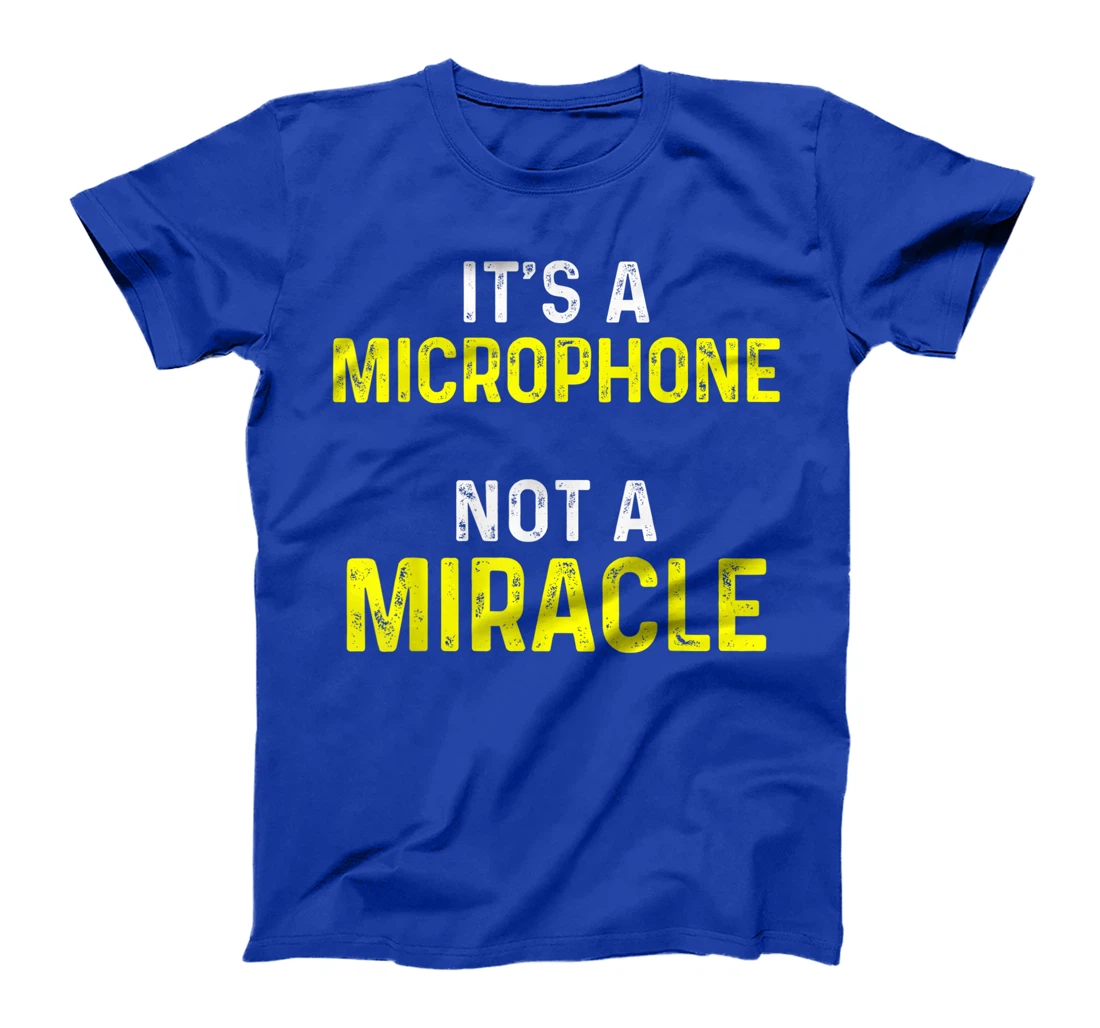 Church Sound Guy Miracle Audio Tech Engineer T-Shirt