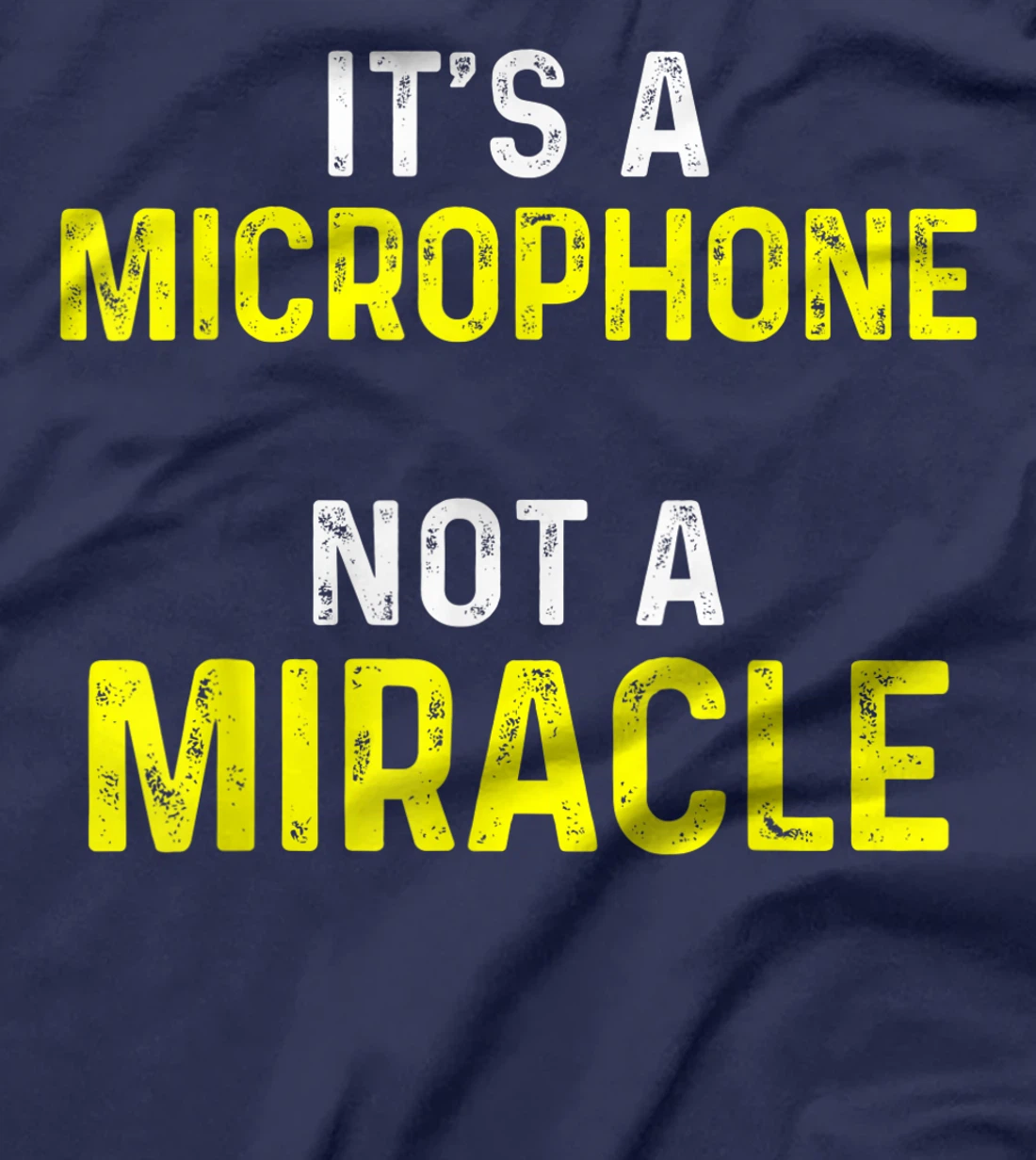 Church Sound Guy Miracle Audio Tech Engineer T-Shirt