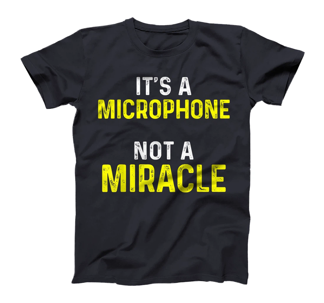 Church Sound Guy Miracle Audio Tech Engineer T-Shirt