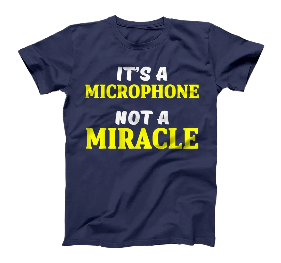 Church Sound Guy Miracle Audio Tech Engineer T-Shirt