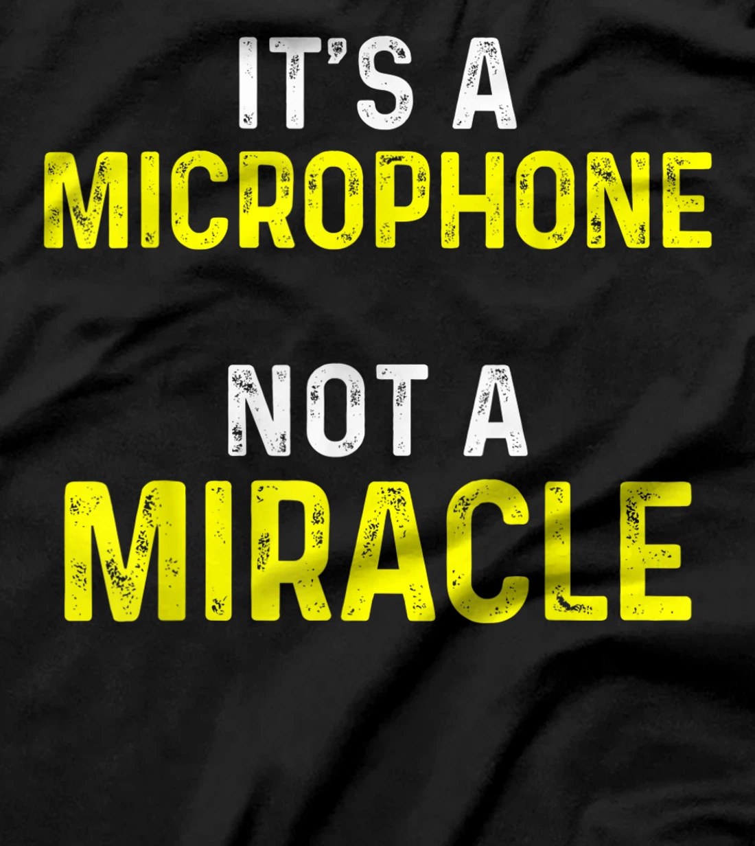 Church Sound Guy Miracle Audio Tech Engineer T-Shirt