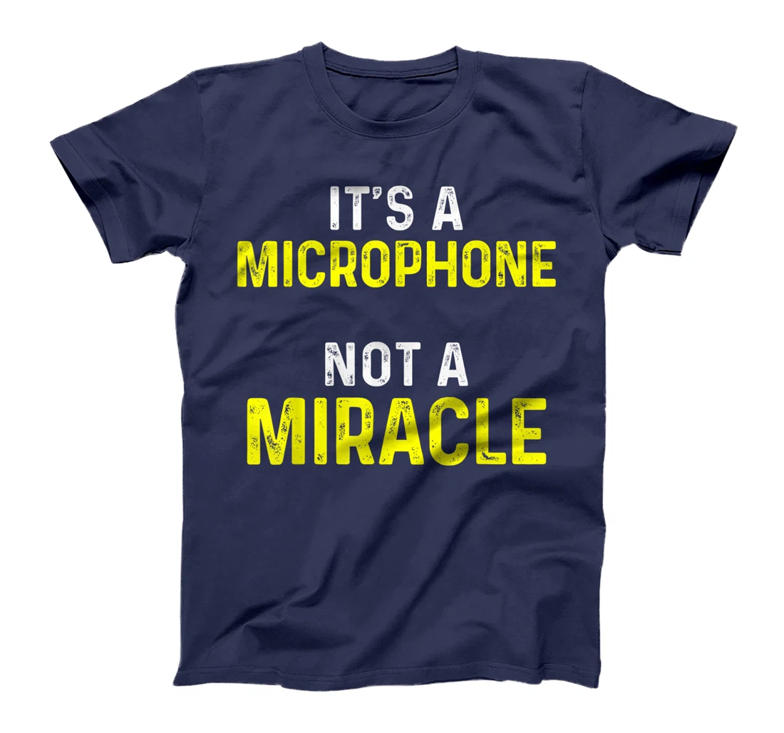 Church Sound Guy Miracle Audio Tech Engineer T-Shirt