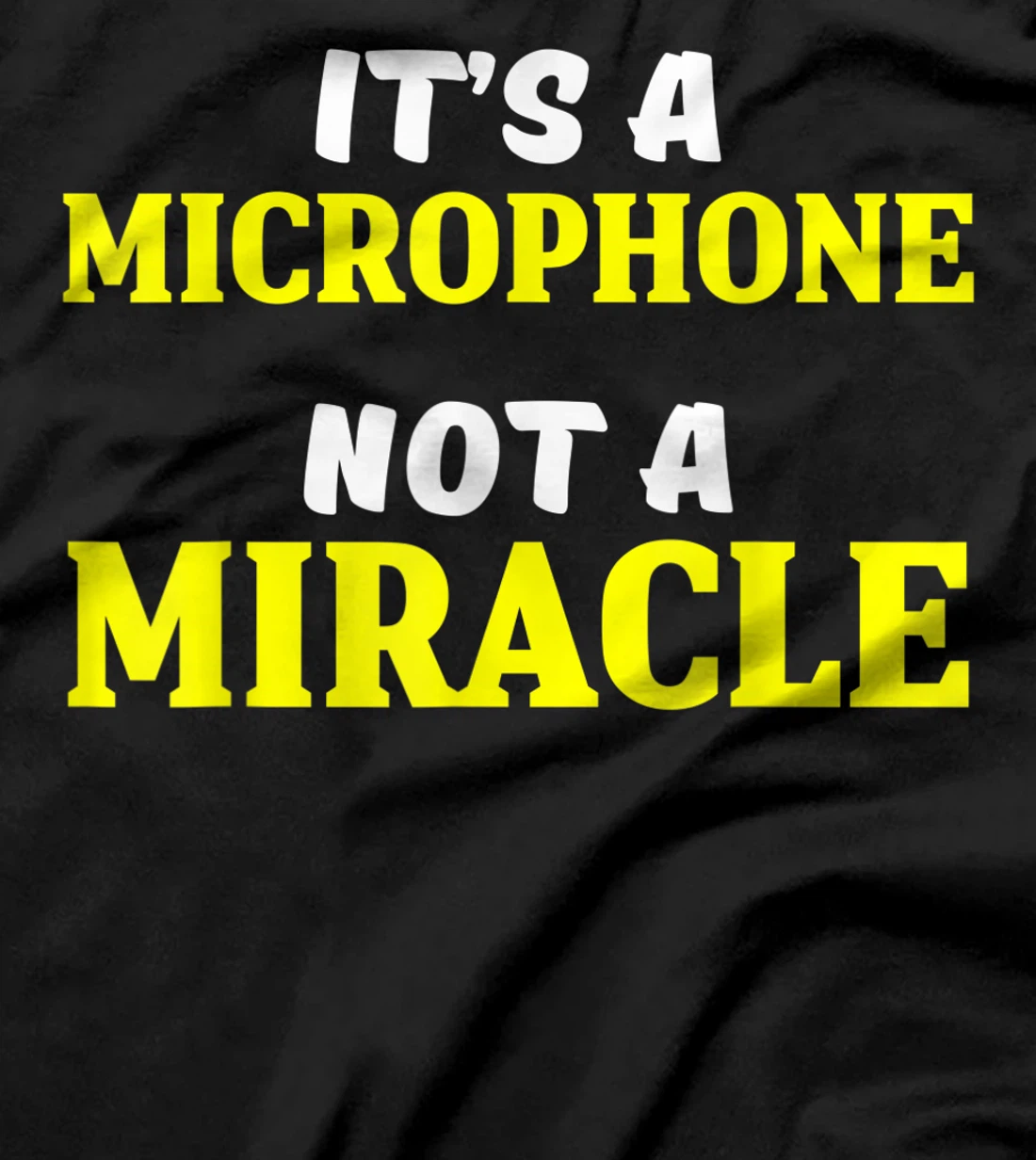 Church Sound Guy Miracle Audio Tech Engineer T-Shirt