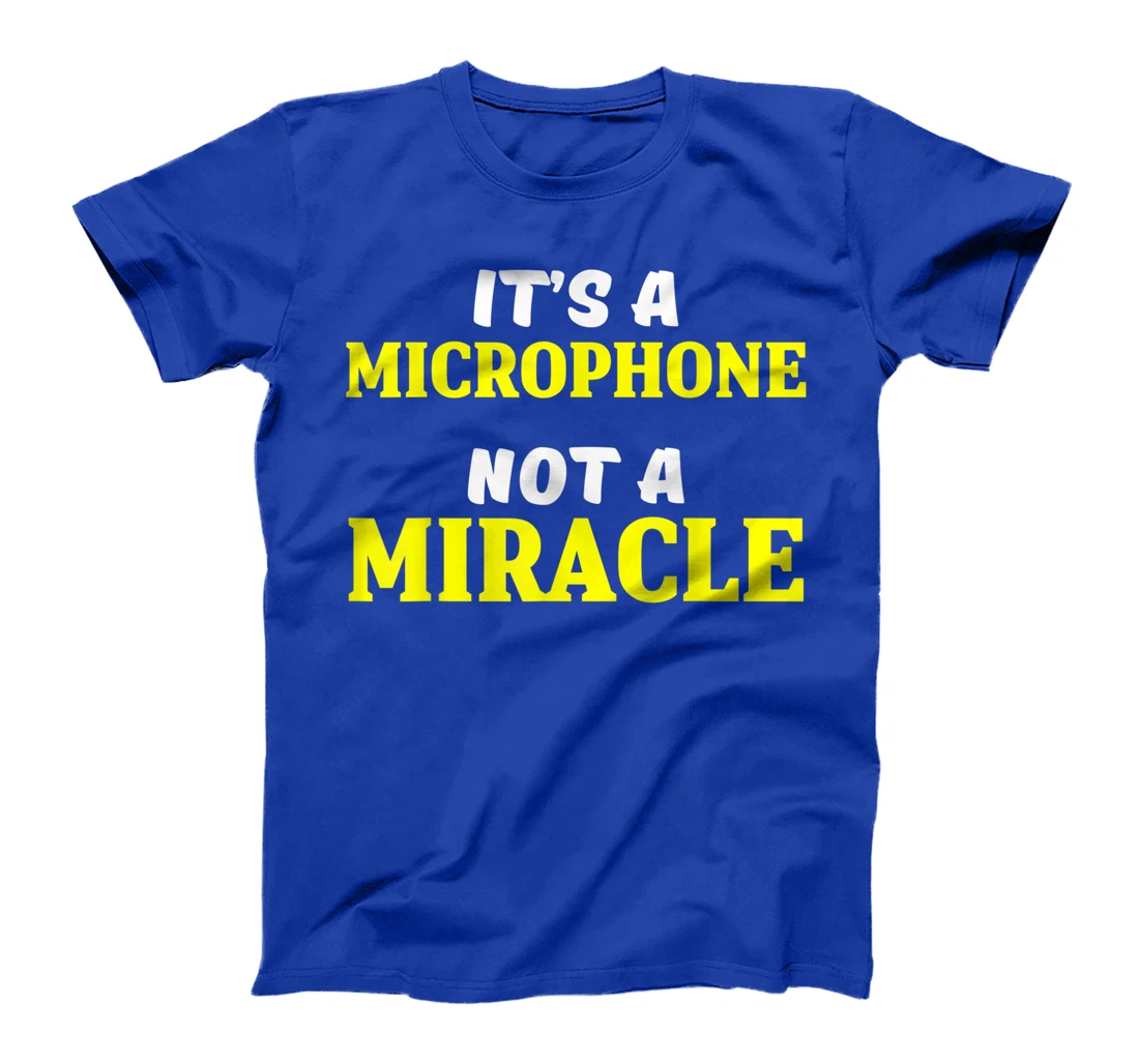 Church Sound Guy Miracle Audio Tech Engineer T-Shirt