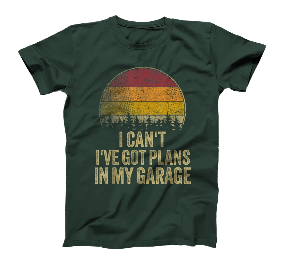 I Can't I've Got Plans In My Garage Mechanic Auto Retro Car T-Shirt
