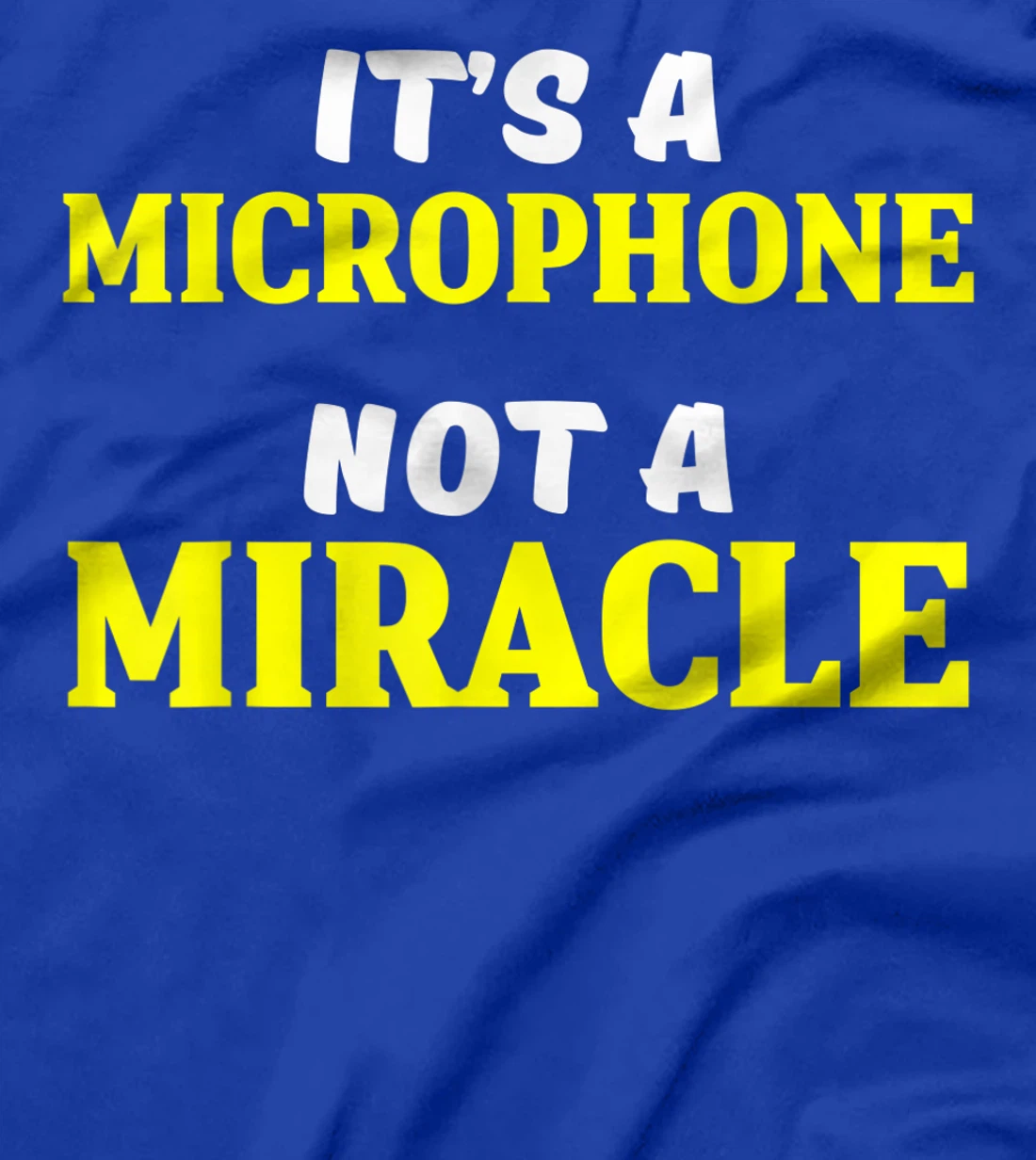 Church Sound Guy Miracle Audio Tech Engineer T-Shirt
