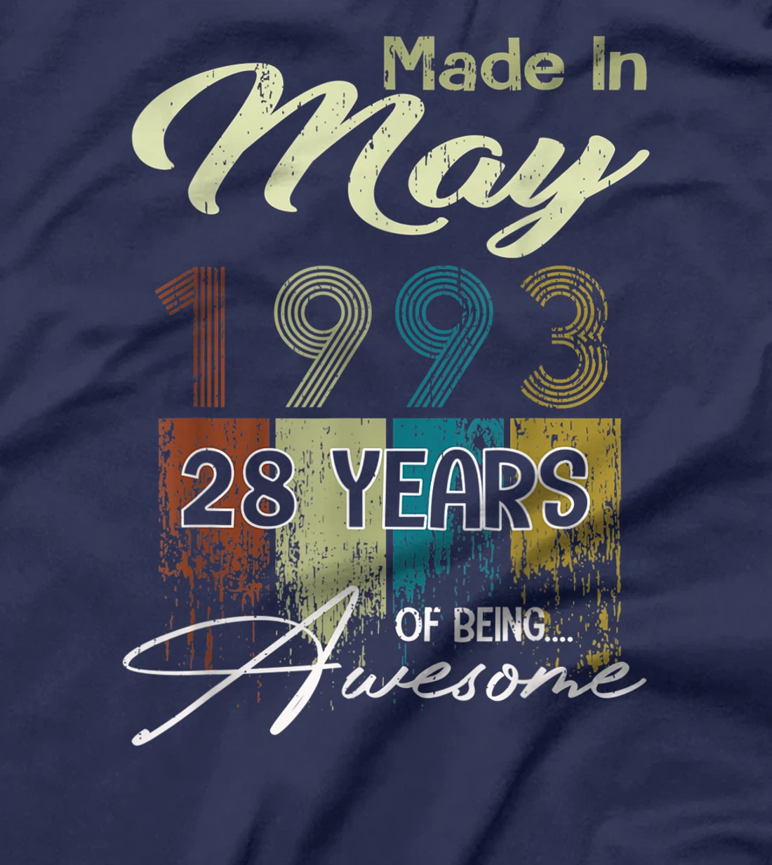 Distressed May 1993 Decorations 28th Birthday 28 Years Old T-Shirt