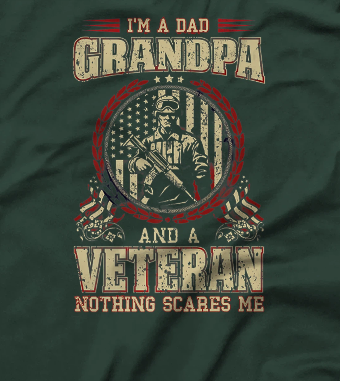 Mens I'm a Dad, Grandpa and a Veteran: Nothing Scares Me Premium T-Shirt
