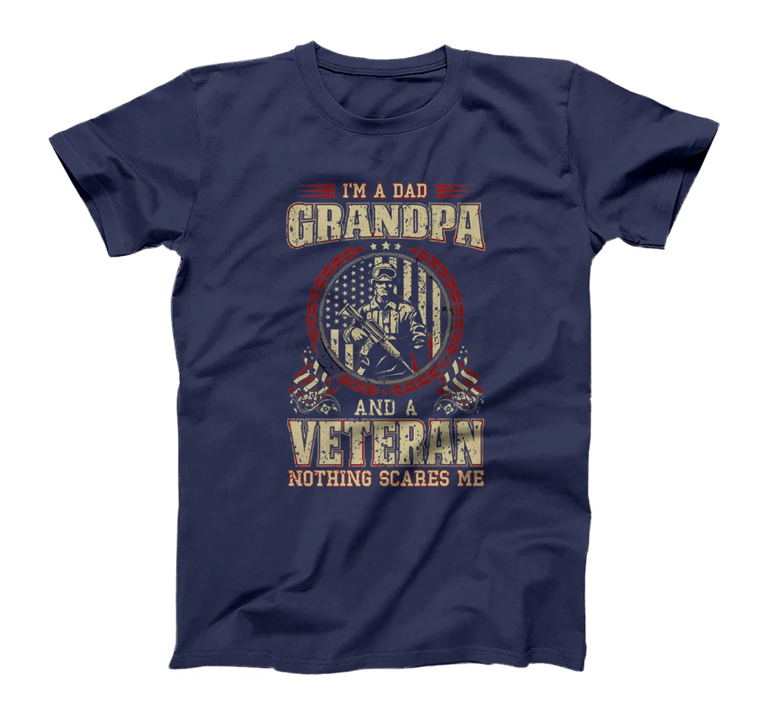 Mens I'm a Dad, Grandpa and a Veteran: Nothing Scares Me Premium T-Shirt