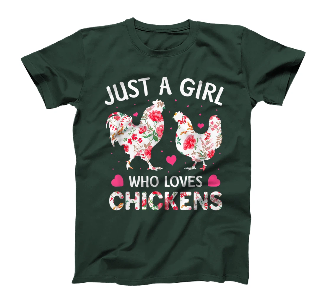 Just a Girl Who Loves Chickens, Cute Chicken Flowers Farm T-Shirt