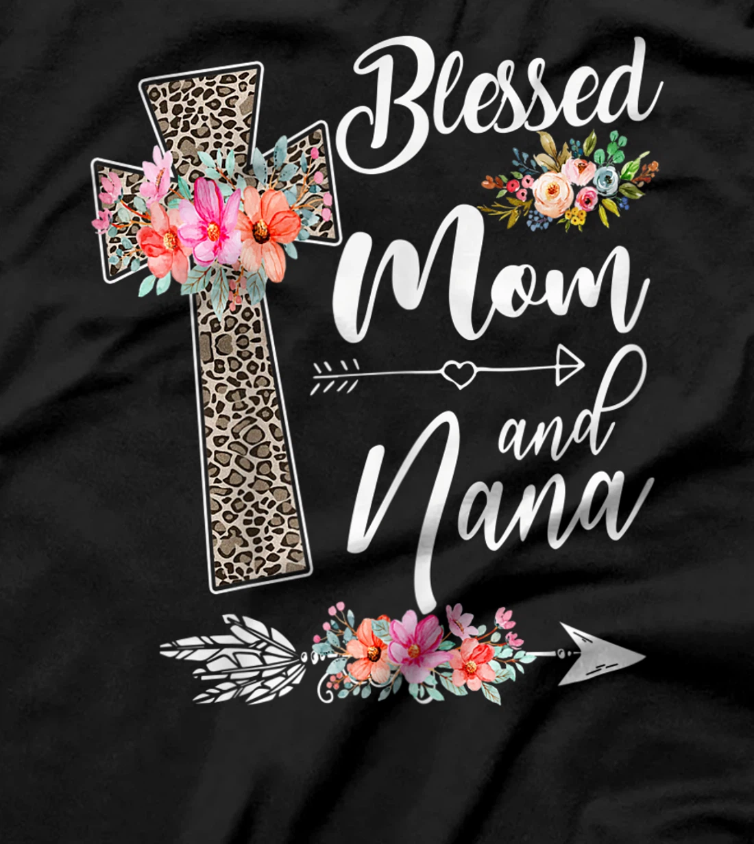 Womens Blessed To Be Called Mom And Nana T-Shirt Funny Nana T-Shirt