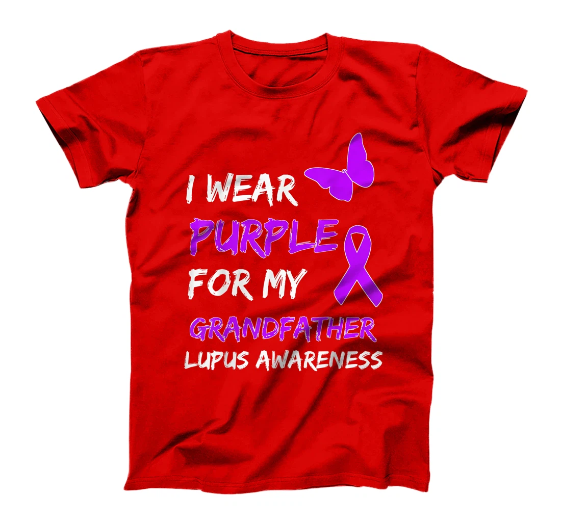 Lupus Awareness I Wear Purple For My Grandfather T-Shirt