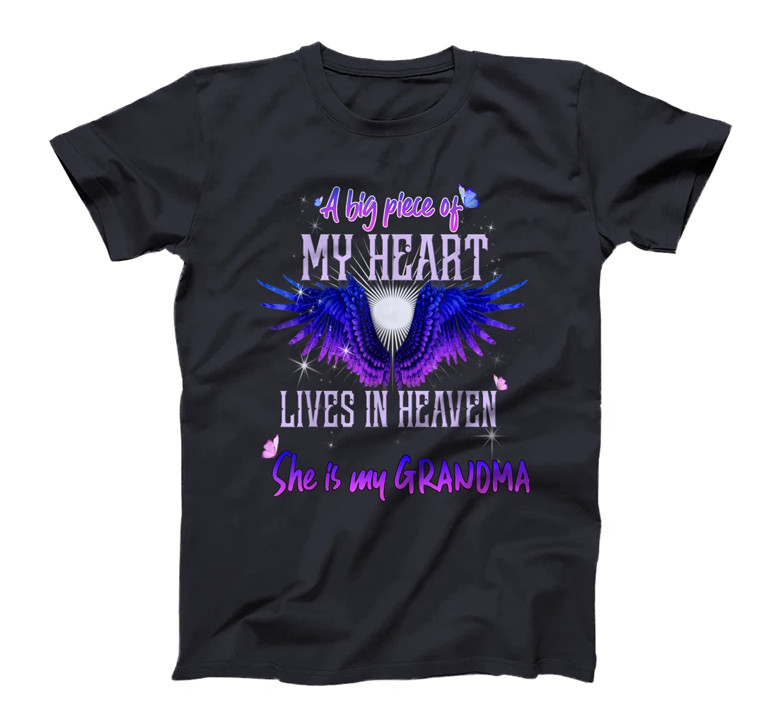 A Big Piece Of My Heart Lives In Heaven She Is My Grandma T-Shirt