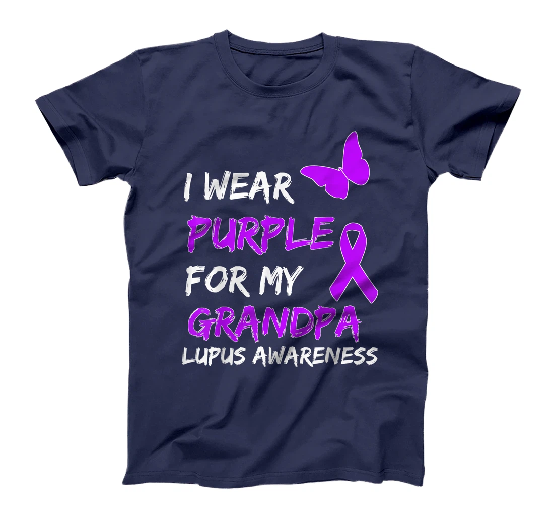 Lupus Awareness I Wear Purple For My Grandpa T-Shirt