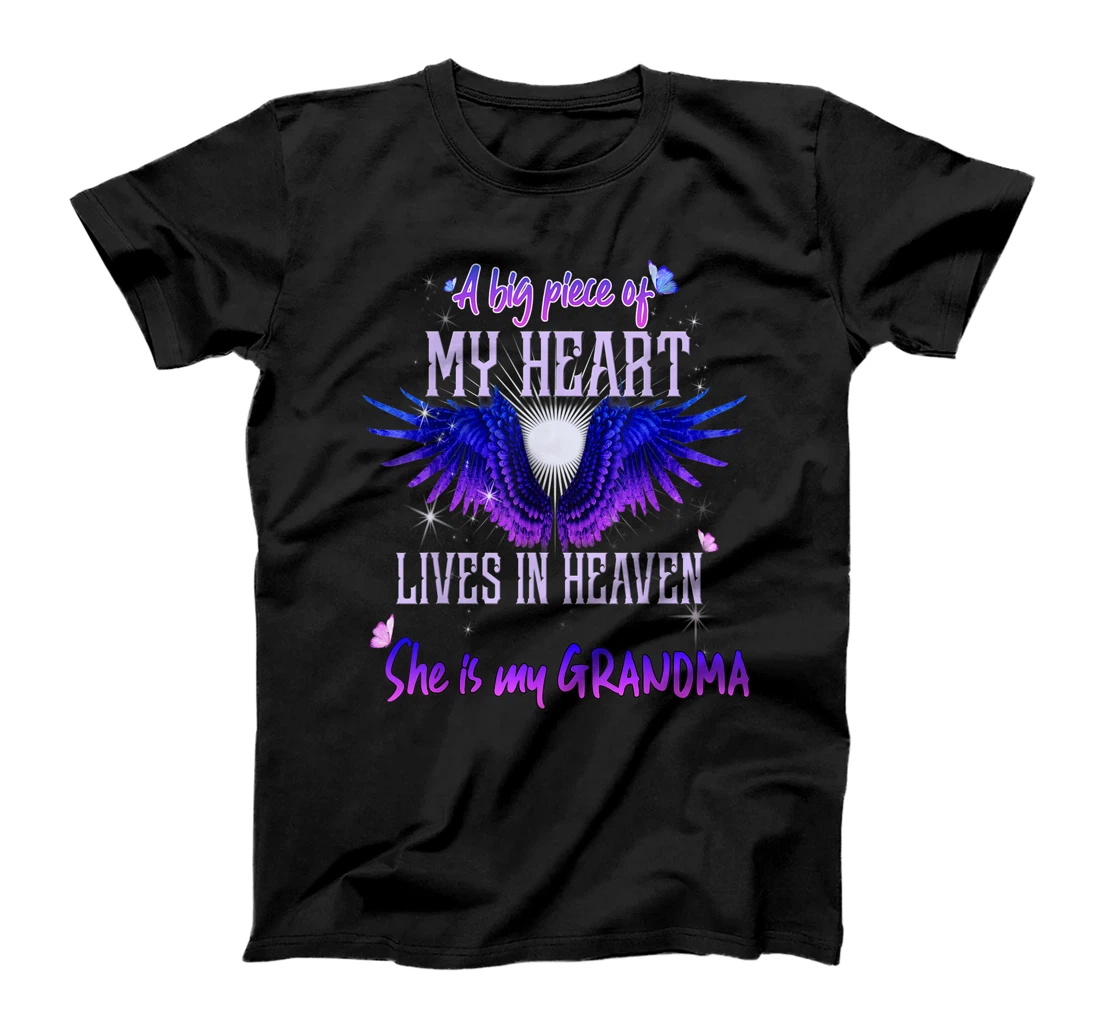 A Big Piece Of My Heart Lives In Heaven She Is My Grandma T-Shirt