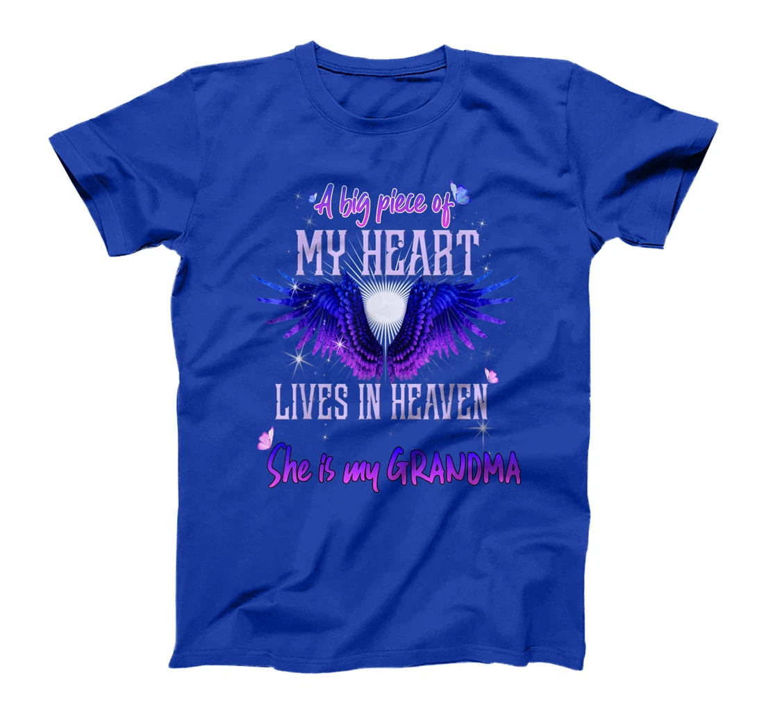 A Big Piece Of My Heart Lives In Heaven She Is My Grandma T-Shirt