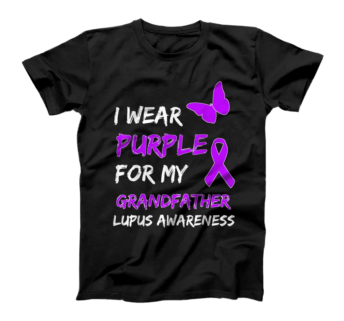Lupus Awareness I Wear Purple For My Grandfather T-Shirt