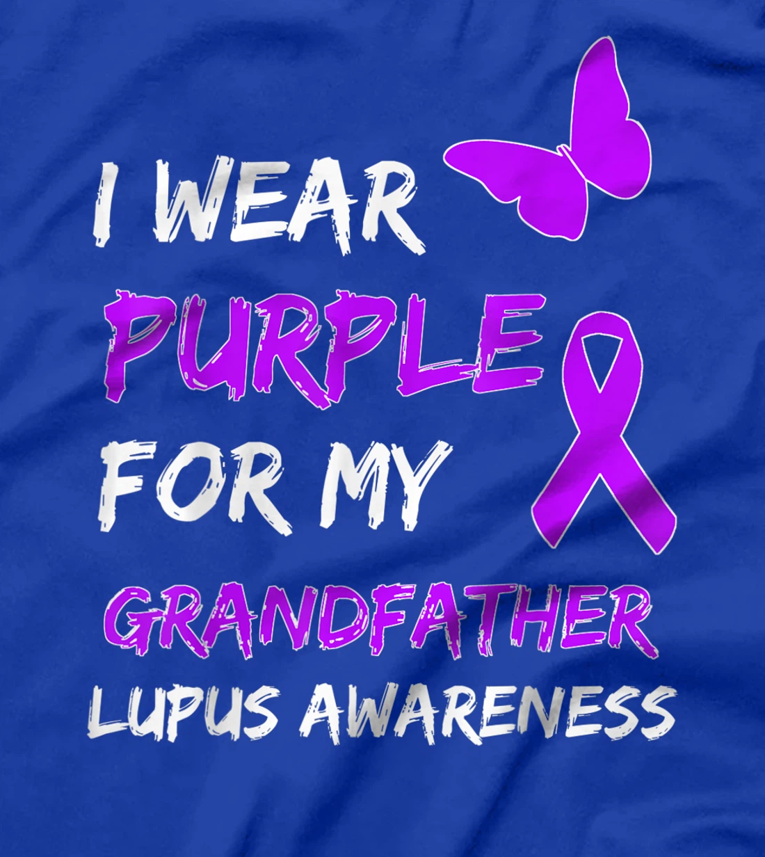 Lupus Awareness I Wear Purple For My Grandfather T-Shirt