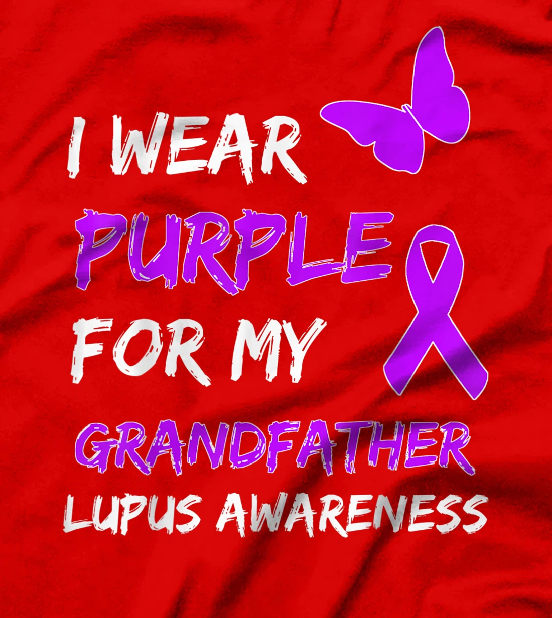 Lupus Awareness I Wear Purple For My Grandfather T-Shirt