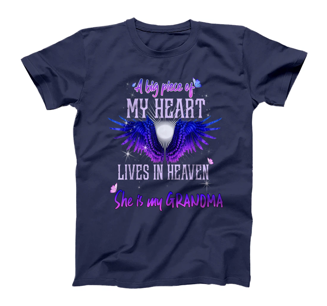 A Big Piece Of My Heart Lives In Heaven She Is My Grandma T-Shirt