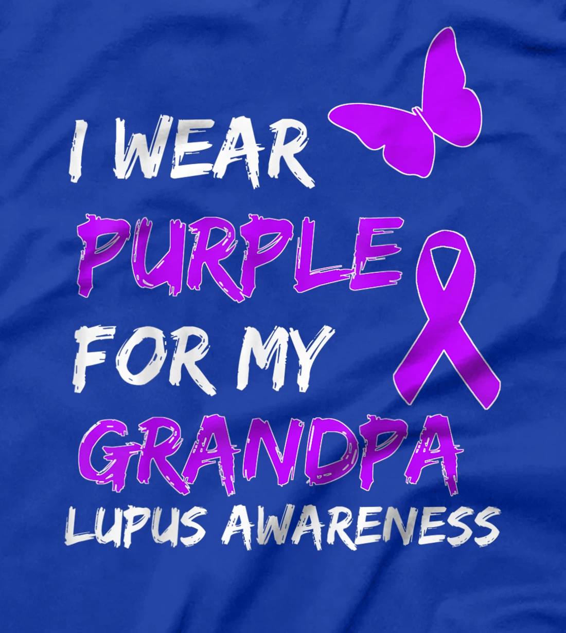 Lupus Awareness I Wear Purple For My Grandpa T-Shirt