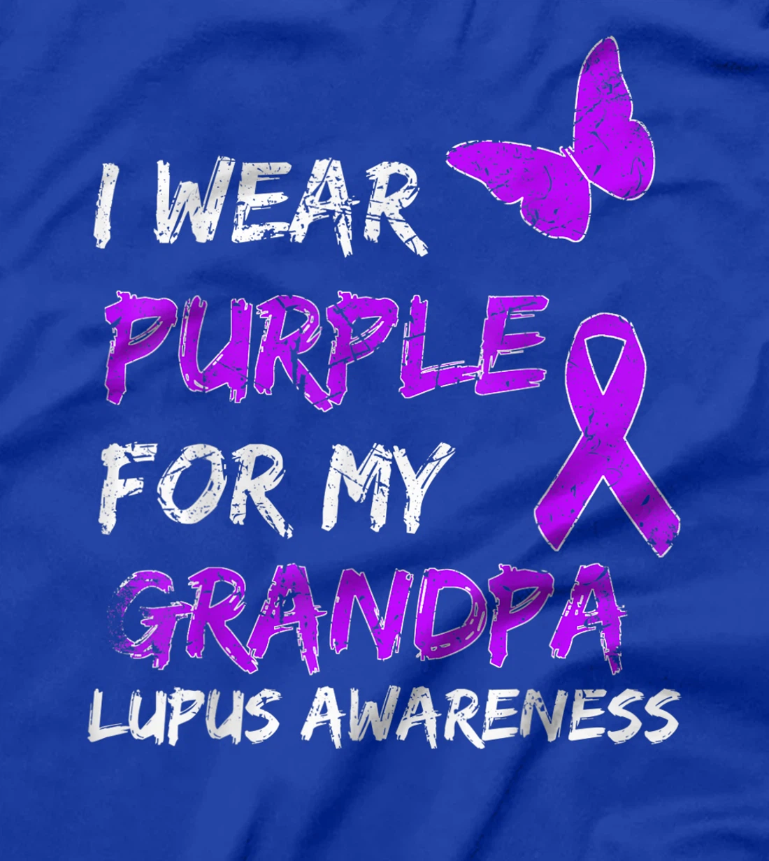 Lupus Awareness I Wear Purple For My Grandpa T-Shirt
