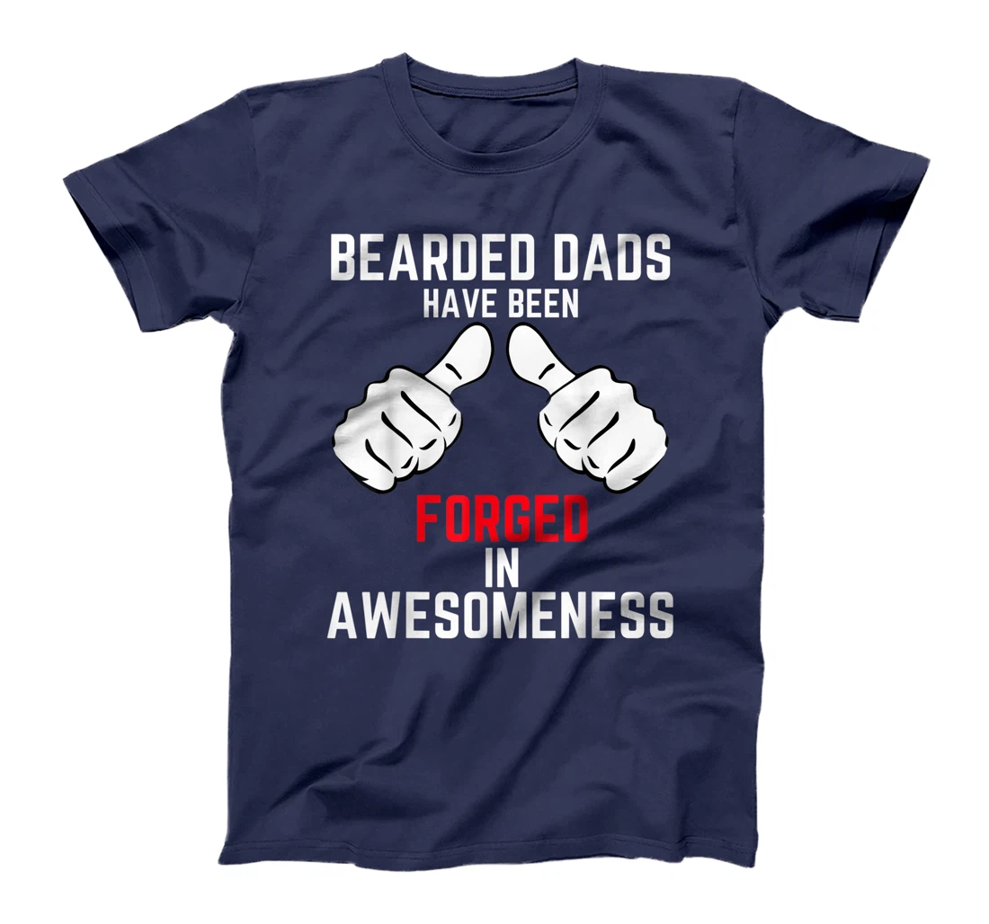 Mens Bearded And Awesome Dad Bearded Best Coolest Hero Dad Shirt T-Shirt