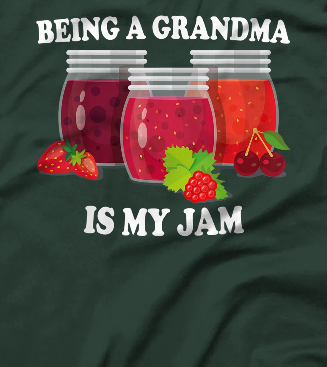 Being a Grandma is my Jam T-Shirt