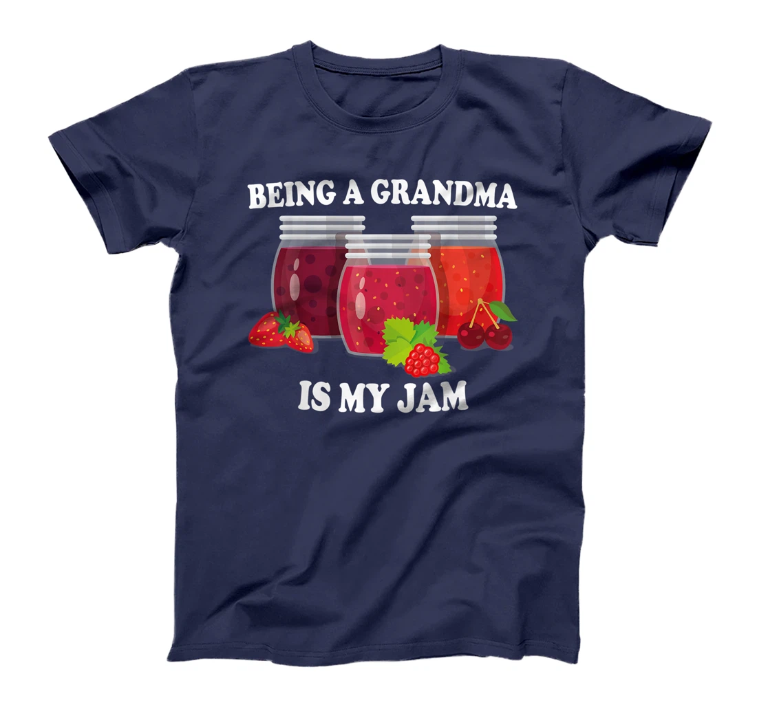 Being a Grandma is my Jam T-Shirt