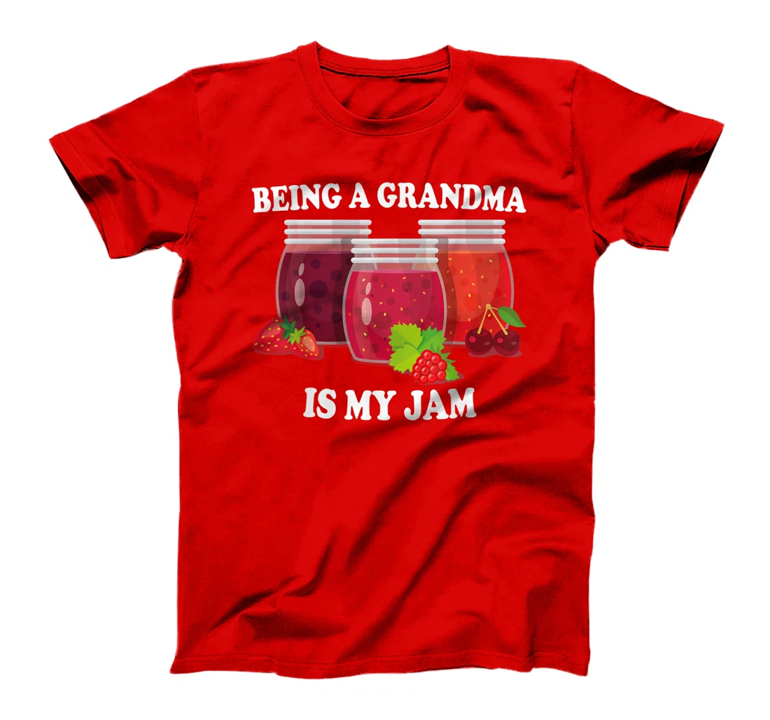 Being a Grandma is my Jam T-Shirt