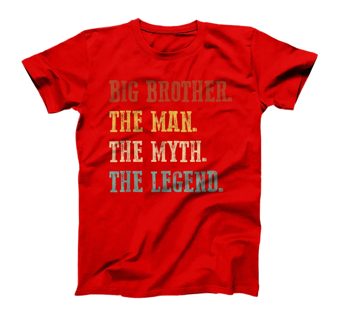 Mens Big Brother The Man The Myth The Legend Shirt Father's Day T-Shirt