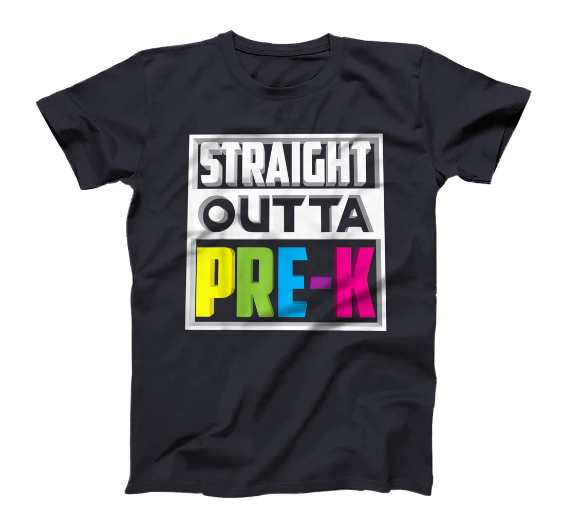 Straight Outta Pre-K | Cool Kindergarten Love Gift T-Shirt