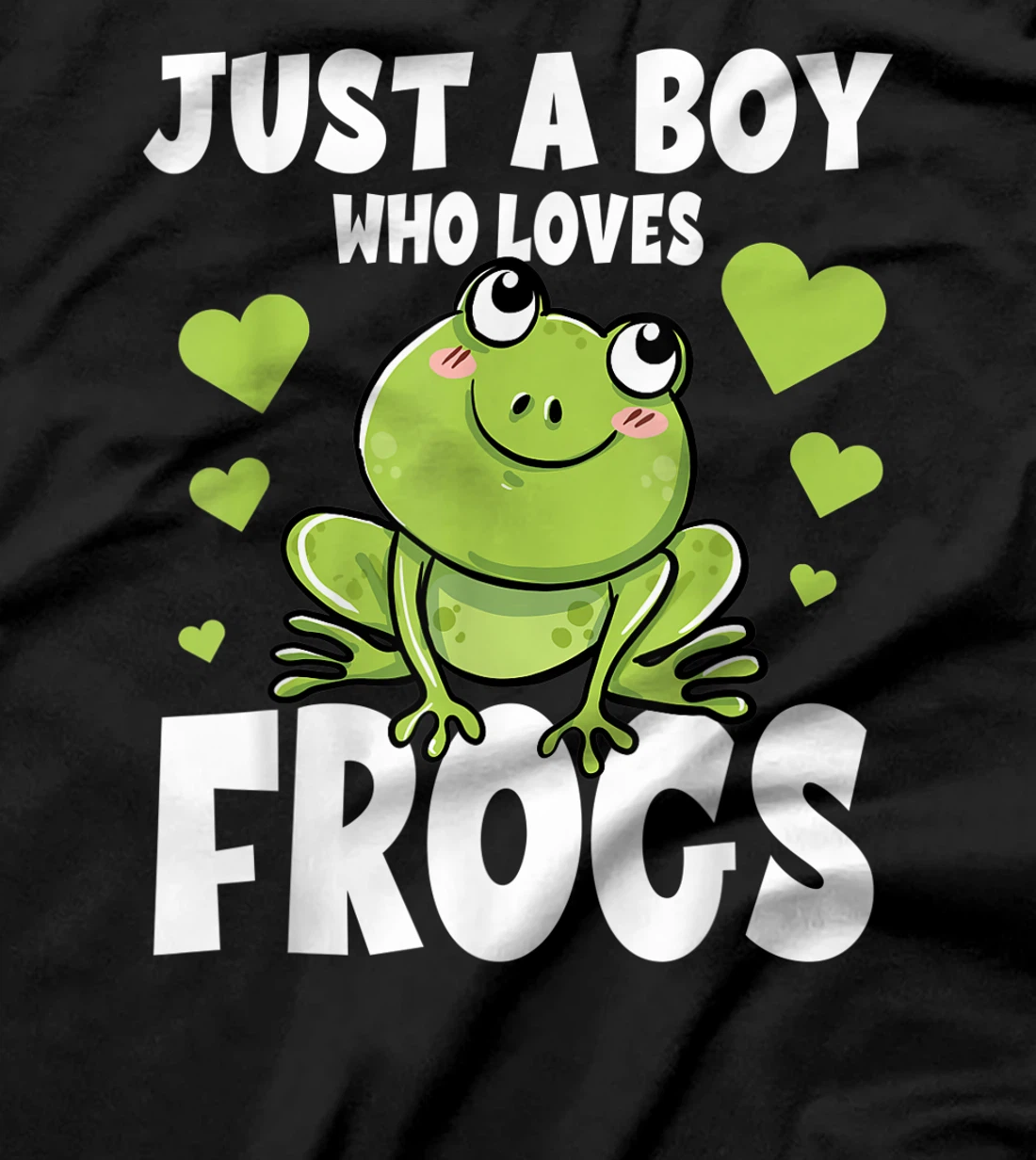 Just A Boy Who Loves Frogs Funny Humor Tadpole Lover Gift T-Shirt