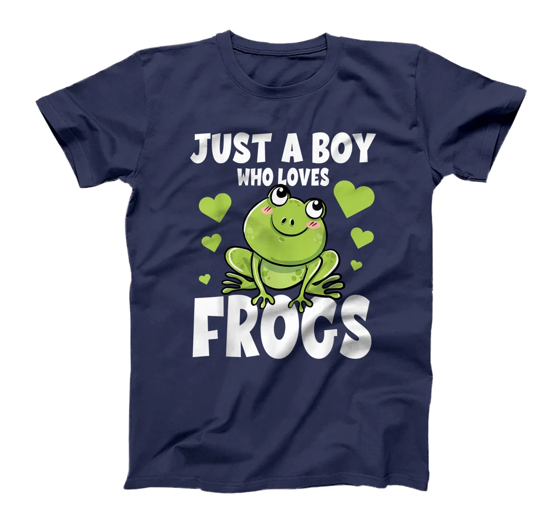 Just A Boy Who Loves Frogs Funny Humor Tadpole Lover Gift T-Shirt