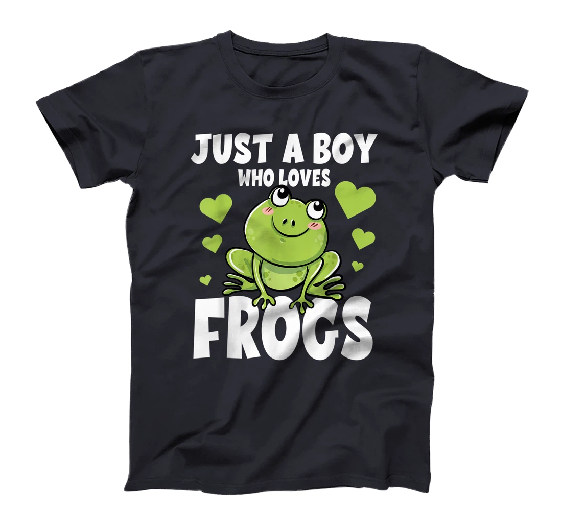 Just A Boy Who Loves Frogs Funny Humor Tadpole Lover Gift T-Shirt