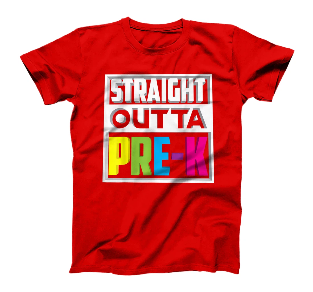 Straight Outta Pre-K | Cool Kindergarten Love Gift T-Shirt