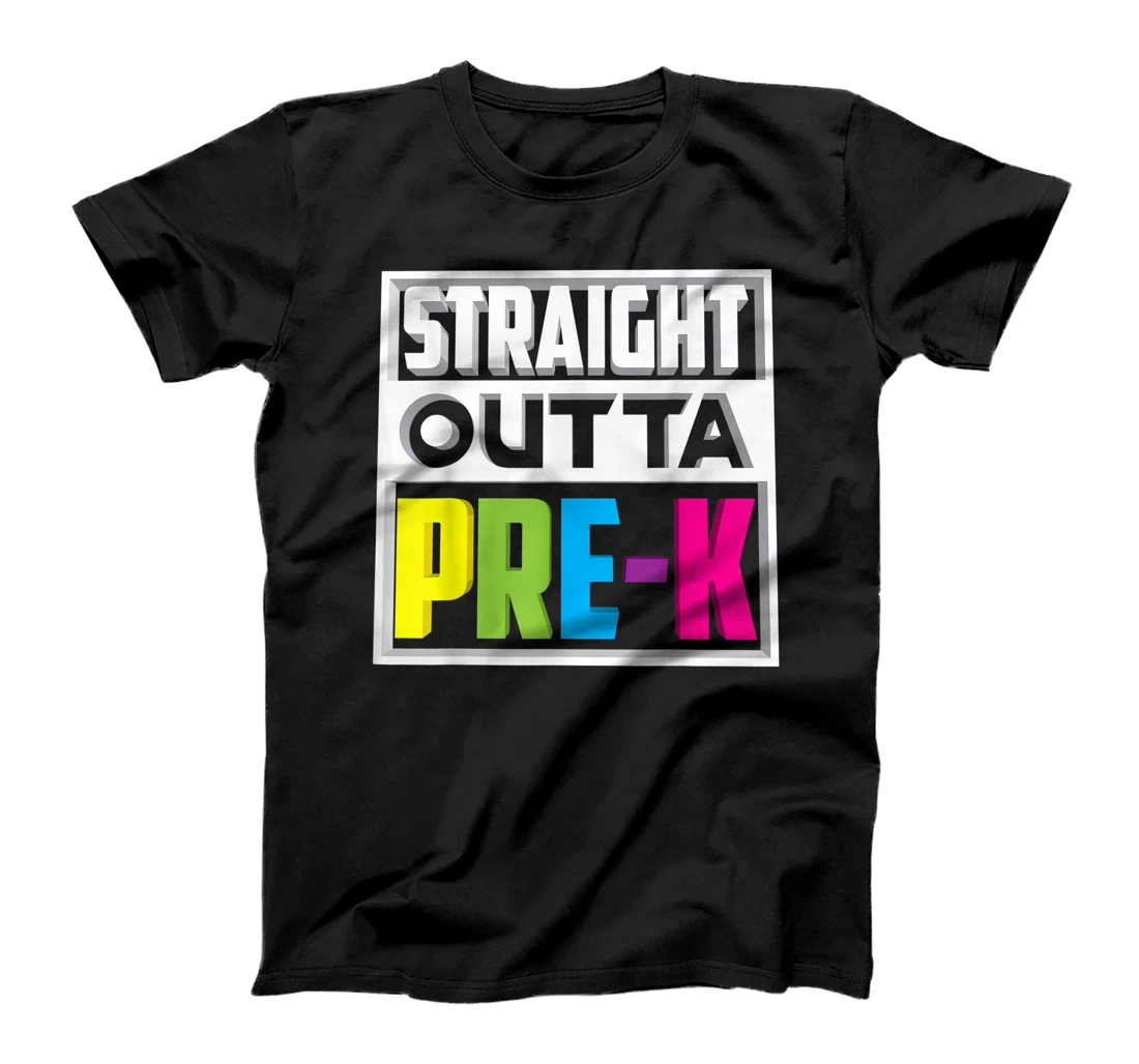 Straight Outta Pre-K | Cool Kindergarten Love Gift T-Shirt